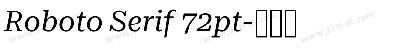 Roboto Serif 72pt字体转换
